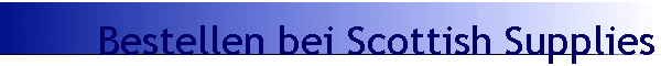 Bestellen bei Scottish Supplies